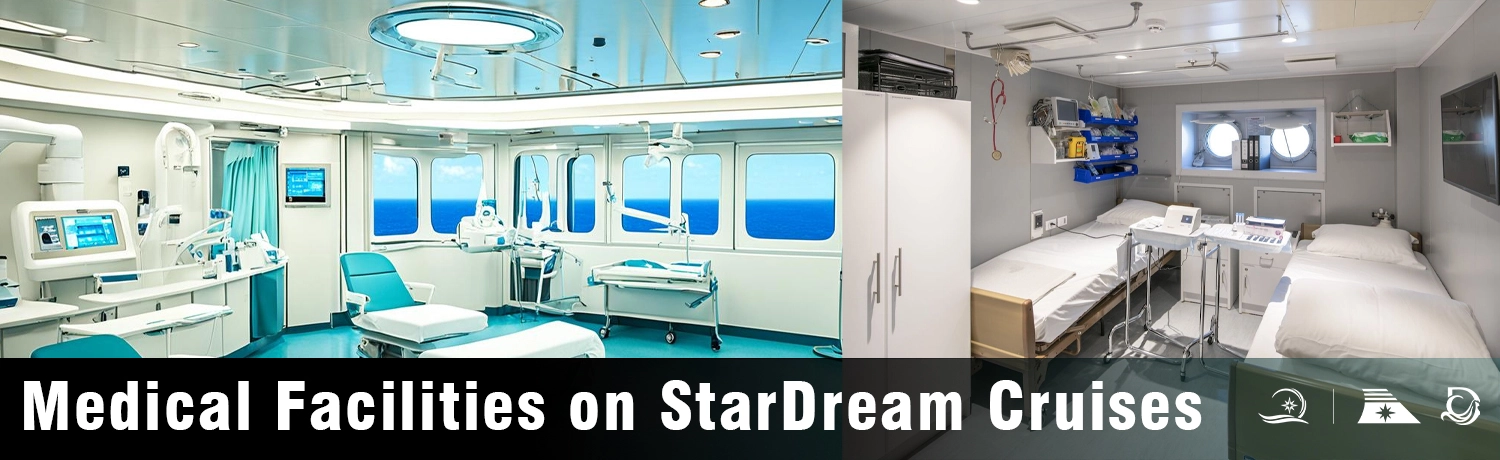 Medical Facilities on StarDream Cruises: Complete Passenger Guide